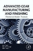 bokomslag Advanced Gear Manufacturing and Finishing