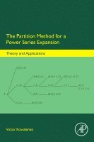 Victor Kowalenko, Australia) Kowalenko, Victor (Department of Mathematics and Statistics, University of Melbourne - The Partition Method for a Power Series Expansion, Inbunden