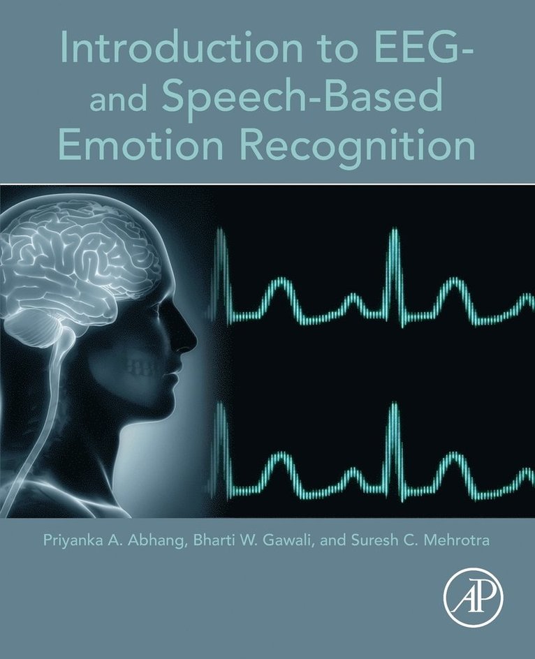 Introduction to EEG- and Speech-Based Emotion Recognition 1