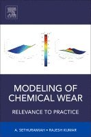 A. Sethuramiah, Rajesh Kumar - Modeling of Chemical Wear, Häftad