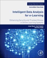 Jorge Miguel, Santi Caball�, Fatos Xhafa - Intelligent Data Analysis for e-Learning, Häftad