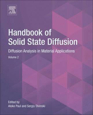 Handbook of Solid State Diffusion: Volume 2 1