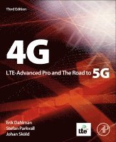 Erik Dahlman, Stefan Parkvall, Johan Skold - 4G, LTE-Advanced Pro and The Road to 5G, Inbunden
