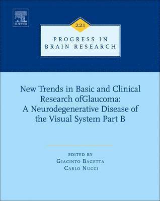 bokomslag New Trends in Basic and Clinical Research of Glaucoma: A Neurodegenerative Disease of the Visual System - Part B