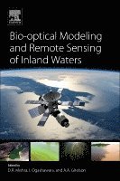 Deepak R. Mishra, Igor Ogashawara, Anatoly Abraham Gitelson - Bio-optical Modeling and Remote Sensing of Inland Waters, Häftad