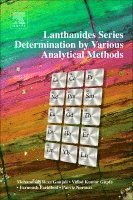 Mohammad Reza Ganjali, Vinod Kumar Gupta, Farnoush Faridbod, Parviz Norouzi - Lanthanides Series Determination by Various Analytical Methods, Häftad
