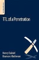 bokomslag TTL of a Penetration
