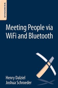 bokomslag Meeting People via WiFi and Bluetooth