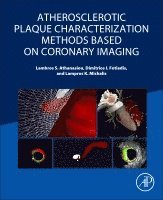 Atherosclerotic Plaque Characterization Methods Based on Coronary Imaging 1