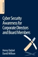 Henry Dalziel, David Willson, UK) Dalziel, Henry (Founder, Concise Ac Ltd, Max Dalziel - Cyber Security Awareness for Corporate Directors and Board Members, Häftad