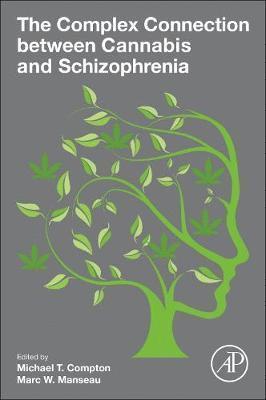 bokomslag Complex Connection between Cannabis and Schizophrenia