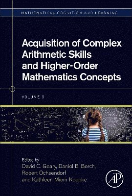 bokomslag Acquisition of Complex Arithmetic Skills and Higher-Order Mathematics Concepts