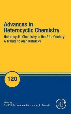 Eric F. V. Scriven, Christopher A. Ramsden, Eric Scriven - Advances in Heterocyclic Chemistry, Inbunden