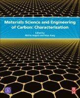 Michio Inagaki, Feiyu Kang - Materials Science and Engineering of Carbon, Inbunden