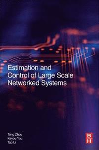 bokomslag Estimation and Control of Large-Scale Networked Systems