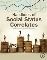 Lee Ellis, Anthony W. Hoskin, Malini Ratnasingam - Handbook of Social Status Correlates, Inbunden