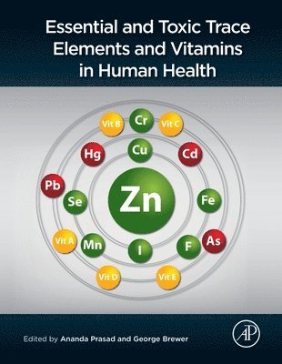 bokomslag Essential and Toxic Trace Elements and Vitamins in Human Health