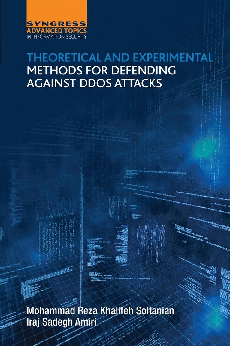 Theoretical and Experimental Methods for Defending Against DDoS Attacks 1