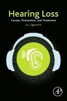 Jos J. Eggermont - Hearing Loss, Inbunden