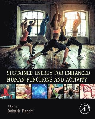 Sustained Energy for Enhanced Human Functions and Activity 1
