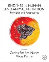 Carlos Sim�es Nunes, Vikas Kumar - Enzymes in Human and Animal Nutrition, Häftad