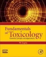 PK Gupta - Fundamentals of Toxicology, Häftad
