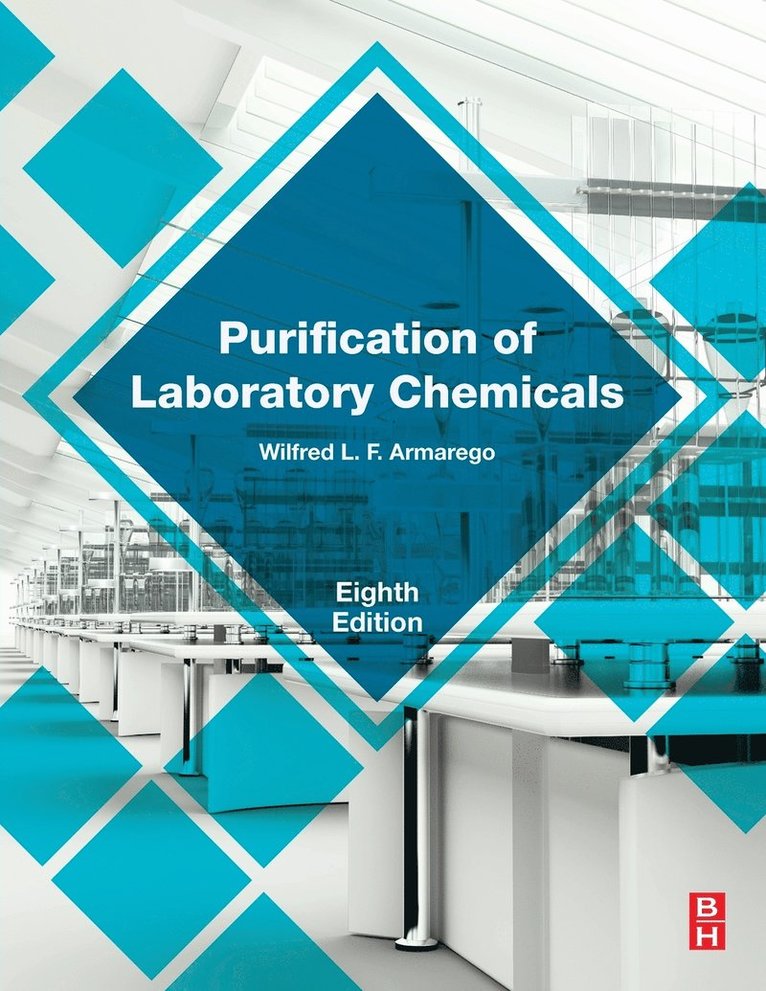 W.L.F. Armarego, Australia) Armarego, W.L.F. (Division of Molecular Bioscience, The John Curtin School of Medical Research, Australian National University, Canberra, W. L. F. Armarego - Purification of Laboratory Chemicals, Häftad