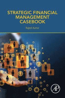 bokomslag Strategic Financial Management Casebook