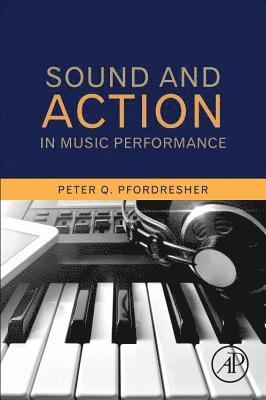 bokomslag Sound and Action in Music Performance