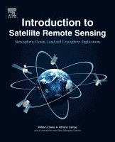 William Emery, Adriano Camps - Introduction to Satellite Remote Sensing, Häftad