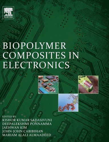 bokomslag Biopolymer Composites in Electronics
