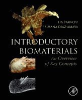 Lia Stanciu, Susana Diaz-Amaya - Introductory Biomaterials, Häftad
