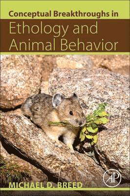 Conceptual Breakthroughs in Ethology and Animal Behavior 1