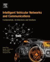 Anand Paul, Naveen Chilamkurti, Alfred Daniel, Seungmin Rho - Intelligent Vehicular Networks and Communications, Häftad