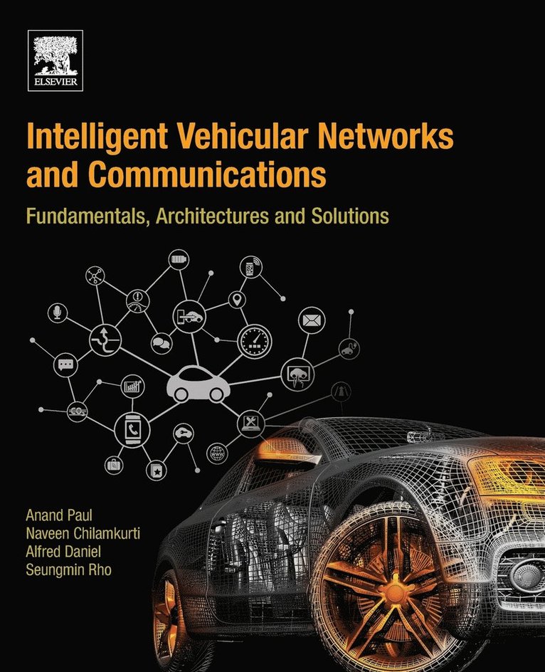 Intelligent Vehicular Networks and Communications 1