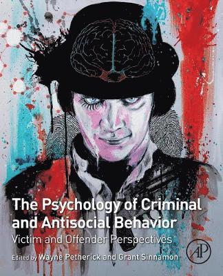 The Psychology of Criminal and Antisocial Behavior 1