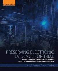 bokomslag Preserving Electronic Evidence for Trial