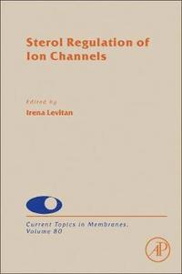 bokomslag Sterol Regulation of Ion Channels