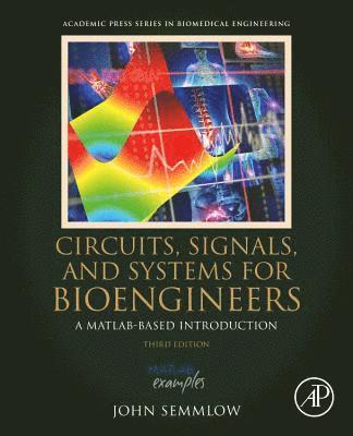 bokomslag Circuits, Signals, and Systems for Bioengineers