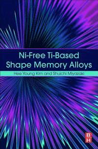 bokomslag Ni-free Ti-based Shape Memory Alloys