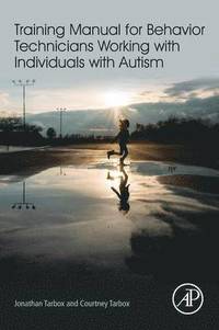 bokomslag Training Manual for Behavior Technicians Working with Individuals with Autism