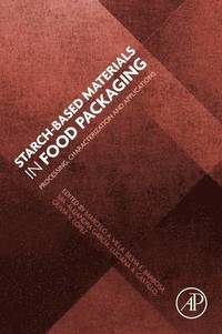 bokomslag Starch-Based Materials in Food Packaging