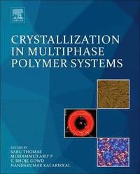 bokomslag Crystallization in Multiphase Polymer Systems