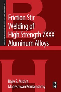 bokomslag Friction Stir Welding of High Strength 7XXX Aluminum Alloys