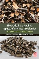 bokomslag Theoretical and Applied Aspects of Biomass Torrefaction