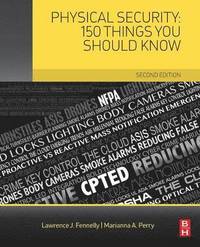 bokomslag Physical Security: 150 Things You Should Know