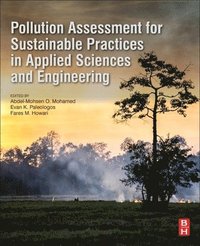 bokomslag Pollution Assessment for Sustainable Practices in Applied Sciences and Engineering