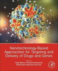bokomslag Nanotechnology-Based Approaches for Targeting and Delivery of Drugs and Genes