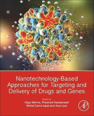 bokomslag Nanotechnology-Based Approaches for Targeting and Delivery of Drugs and Genes