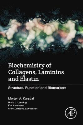 bokomslag Biochemistry of Collagens, Laminins and Elastin